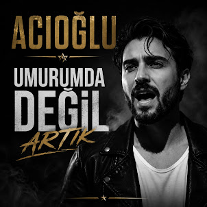 Acioğlu — Umrumda Değil Artık