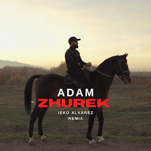 Adam — Zhurek (Isko Alvarez Remix)