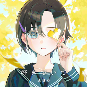 Ado — 好きでいて - Suki De Ite