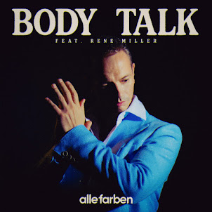 Alle Farben — Body Talk (Feat. René Miller)