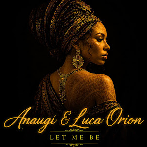 Anaugi — Let Me Be (feat. Luca Orion)