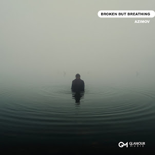 Azimov — Broken But Breathing