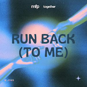 Blend — Run Back (To Me) (Sped Up)