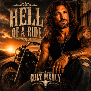 Colt Mercy — Hell Of A Ride