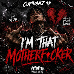 Cupiraaz — I’M That Motherfucker