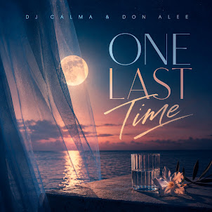 Dj Calma — One Last Time (feat. Don Alee)