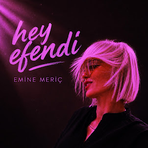 Emine Meriç — Hey Efendi