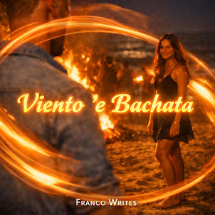 Franco Writes — Viento 'E Bachata