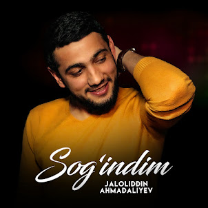 Jaloliddin Ahmadaliyev — Sog'Indim