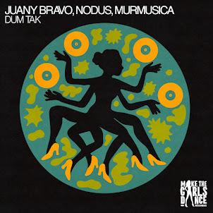 Juany Bravo — Dum Tak (Extended Mix) (feat. Nodus & Murmusica)
