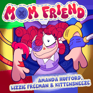 Kittensneeze, Amanda Hufford, & Lizzie Freeman — Mom Friend