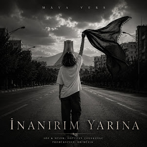 Maya Vers — İnanırım Yarına