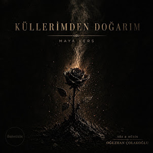 Maya Vers — Küllerimden Doğarım