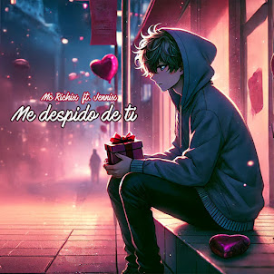 Mc Richix — Me Despido De Ti (Feat. Jennix)