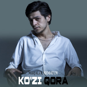 Mirjalol Nematov — Ko'Zi Qora