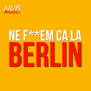 Music Hub — Ne F Ca La Berlin
