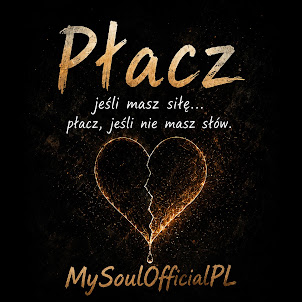 Mysoulofficialpl — Płacz Jeśli Masz Siłę, Płacz Jeśli Nie Masz Słów