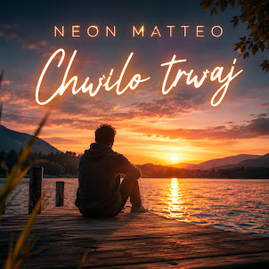 Neon Matteo — Chwilo Trwaj