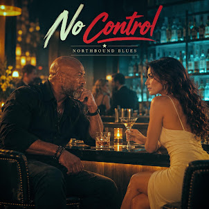 Northbound Blues — No Control
