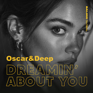 Oscar & Deep — Dreamin' About You