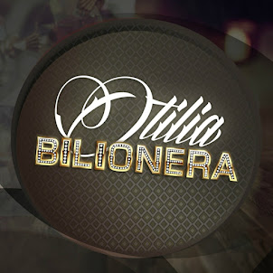 Otilia — Bilionera