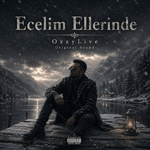 Ozzylive — Ecelim Ellerinde