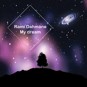 Rami Dahmane — My Dream