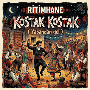 Ritimhane — Kostak Kostak (Yabandan Gel)