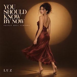 River & Luz — You Should Know By Now (Velvet Soul Version)