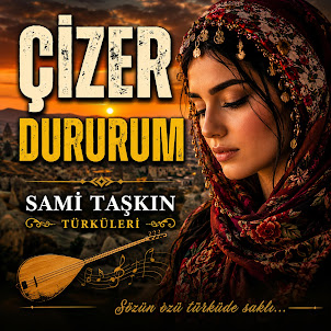 Sami̇ Taşkin — Çi̇zer Dururum