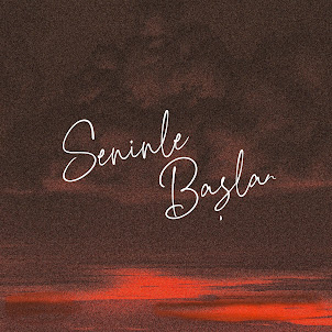 Sıla Şahin — Seninle Başlar (feat. Samet Kardeşler)