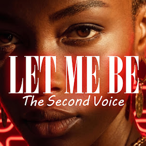 The Second Voice Official — Let Me Be