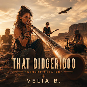 Velia B. — That Didgeridoo (Groove Version)