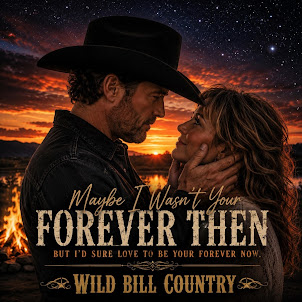 Wild Bill Country — Forever Then