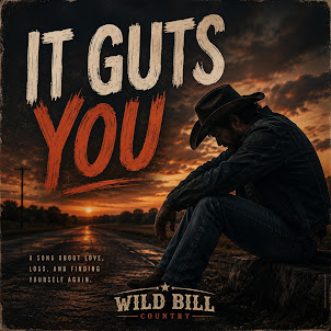 Wild Bill Country — It Guts You
