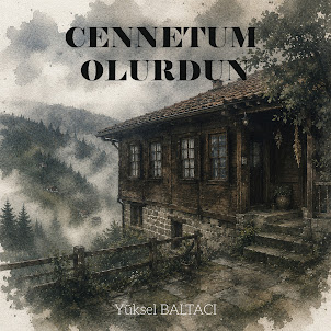 Yüksel Baltacı — Cennetum Olurdun