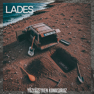 Yuzyuzeyken Konusuruz — Lades