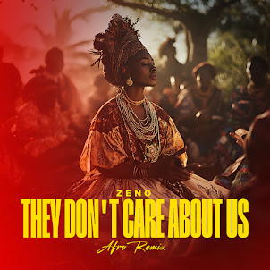 Zeno — They Don'T Care About Us (Afro Remix)