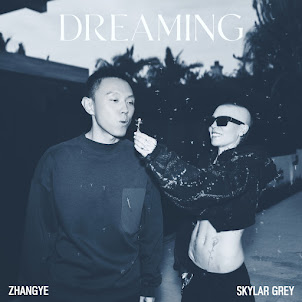 Zhangye — Dreaming (feat. Skylar Grey)